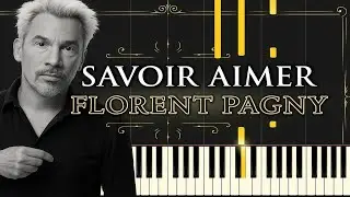 Savoir Aimer - Florent Pagny Piano Tutorial Synthesia