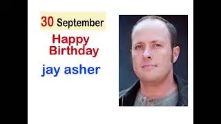 jay asher#happybirthdayjayasher #jayasher @NewsadsOrg1