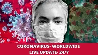Coronavirus Latest world wide updates - Live updates, Counter and Country wise data-24/7