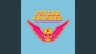 Psychocrusher