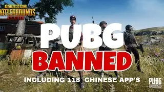 PUBG mobile Ban in India with 118 Chinese Apps