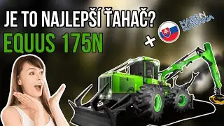 Je toto NAJLEPŠÍ ťahač do lesa?⏐ EQUUS 175N
