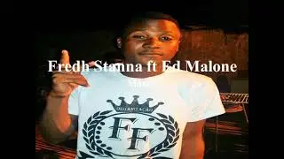 Fredh Stanna ft Ed Malone Money