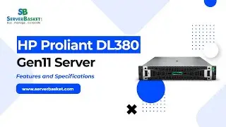 HPE ProLiant DL380 Gen11 | Most Used Enterprise Server in 2025