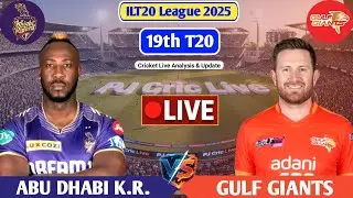 Abu Dhabi Vs Gulf Giants 19th T20 Match | Live Score Analysis & Discussion | ILT20 2025