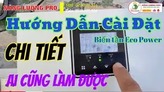 Hướng Dẫn Cài Đặt Biến Tần EcoPower 24v1500W