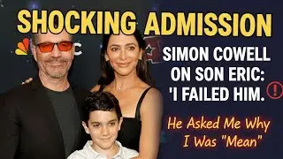 Simon Cowell&rsquo;s Heartbreaking Admission About His Son: 