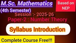 Paper-2 | Number Theory | Syllabus Introduction | M.Sc. Maths 4th Sem NEP 