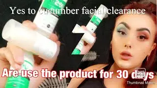 Yes to cucumber after 30 days of using my skin is clear soft and lovely