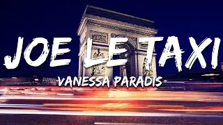 Vanessa Paradis - Joe le taxi (Paroles/Lyrics)