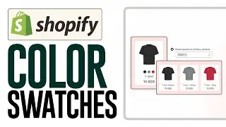 How to Add Shopify Color Swatches to Product & Collection | Tutorial Shopify