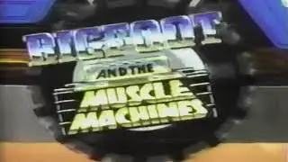 BigFoot And The Muscle Machines Opening