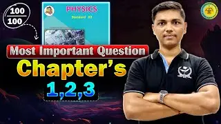 {Phy} Most Important Questions Chapters 1/2/3 #score 95% in Boards #newindianera #niechemistry