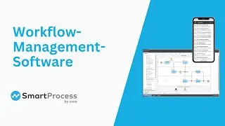 Workflows modellieren mit SmartProcess als Workflow-Management-Software