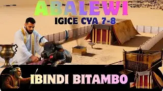 &ldquo;IGITABO CY'ABALEWI- IGICE CYA 7&8 | Bibiliya mu Majwi n'Amashusho&rdquo;/Missionary CYIZA BENJAMIN