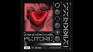 Darkness - Plutonid beta version (Kedalos x SECOND type beat) - not free FLP!!!