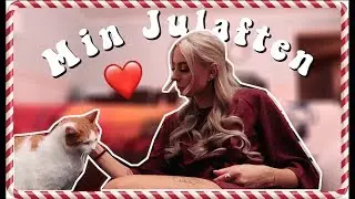 MIN JULAFTEN *Vlogmas 24*
