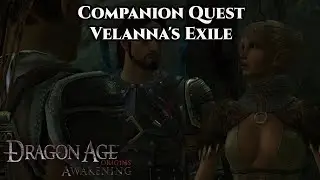 Dragon Age: Origin - Awakening | Companion Quest - Velanna's Exile