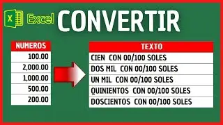 C&Oacute;MO CONVERTIR NUMEROS A LETRAS EN EXCEL