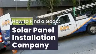 How to Find a Good Solar Panel Installation Company