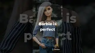 Being barbie isn't perfect- funny story