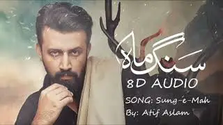 Sang - e - Mah OST ( SONG ) 8D AUDIO 🎧 Atif Aslam Songs | Pakistani Drama OST | KHAN's 8D Tunes