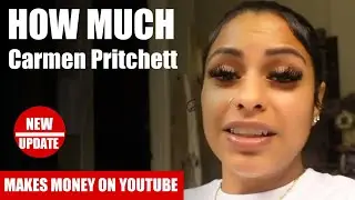 How Much Carmen Pritchett Get paid From YouTube