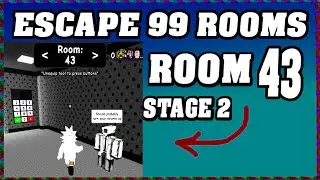 ROOM 43 STAGE 2 ESCAPE 99 ROOMS Roblox Walkthrough [Full Guide English] 🗝️