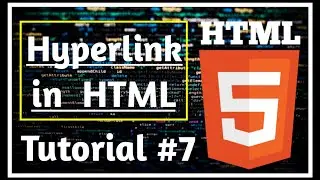 Hyperlink in HTML || Tutorial #7 || | Anchor tag in HTML | || href || || Jeevan Upreti ||