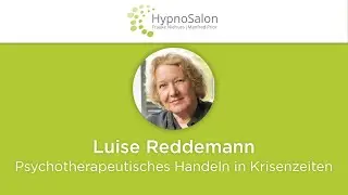 Luise Reddemann: Psychotherapeutisches Handeln in Krisenzeiten