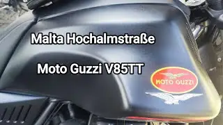 Malta Hochalmstraße - Moto Guzzi V85TT 