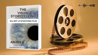 Filmmaking Masterclass : 1 Film School Year in 7 Hours 🎬 | The Visual Storytelling (Audiobook)