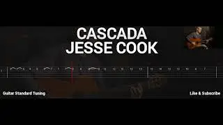 JESSE COOK - CASCADA ( TAB GUITAR )