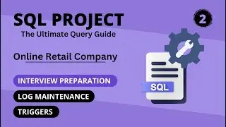 🔥#2 Master SQL with Real-World Project (Hindi): 🛠️ Automate SQL Server Logging with Triggers 🚀 (2/6)