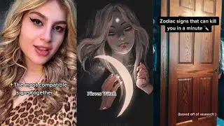 Zodiac Signs TikTok Compilation 🔮Part 8🔮