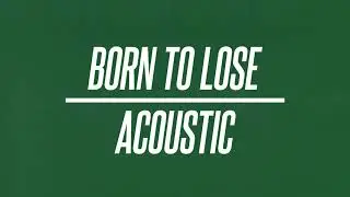 Ten Tonnes &ndash; Born To Lose (Acoustic)