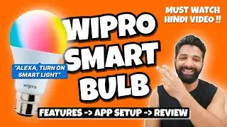 Wipro Smart LED Bulb | Product Features, App Setup | DETAILED REVIEW | 2023