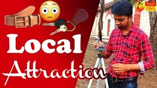 local attraction in surveying | local attraction in compass surveying | local attraction in Hindi
