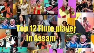Top 12 Flute player in Assam.