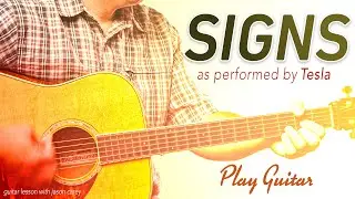 How to play SIGNS by TESLA (Five Man Electrical Band) Acoustic Guitar Lesson with Jason Carey