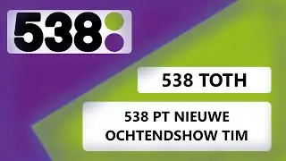 RADIO 538 // PRETOTH OCHTENDSHOW VANAF MAANDAG // TIM KLIJN