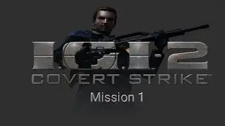 IGI 2 Covert Strike mission 1 | Hard Gameplay