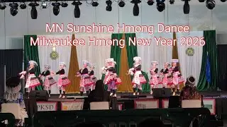 MN Sunshine Hmong Dance @ Milwaukee Hmong New Year 2026