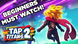 BEGINNERS MUST WATCH! | TAP TITANS 2 | EPISODE 1 | STAGES 0 - 60