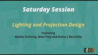 ETDM Saturday Sessions: Lighting and Projection Design