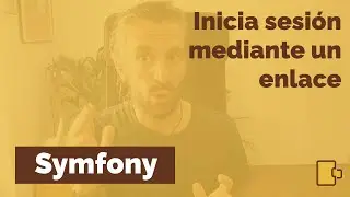 Symfony. Enviar enlace para iniciar sesión 