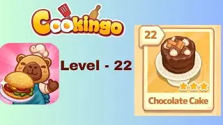 Cookingo Perfect Meal | Cookingo Level 22 Chocolate Cake  Walkthrough