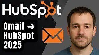 Как подключить Gmail к HubSpot (пошаговое руководство для начинающих 2025 г.)