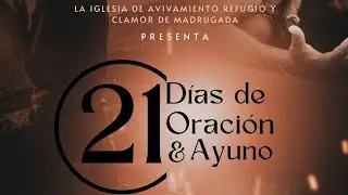 Día 14. 21 días de Ayuno .Saca lo viejo para dar lugar a lo nuevo. Past E. Bacenet y R.Colón 1/31/26