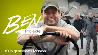 Ben Projekte | #3 In geheimster Mission